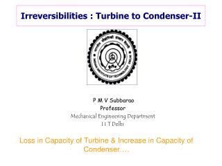 Irreversibilities : Turbine to Condenser-II