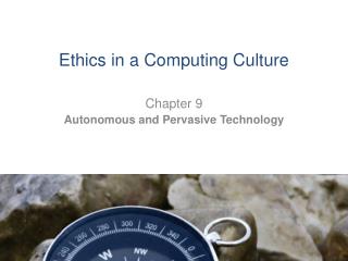 Ethics in a Computing Culture