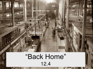 “Back Home” 12.4