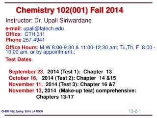 Chemistry 102(001) Fall 2014
