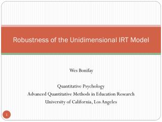 Robustness of the Unidimensional IRT Model