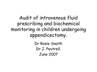 Dr Rosie Snaith Dr J. Peutrell. June 2007