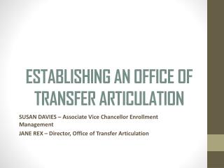 ESTABLISHING AN OFFICE OF TRANSFER ARTICULATION