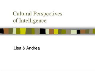 Cultural Perspectives of Intelligence