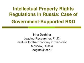 Intellectual Property Rights Regulations in Russia: Case of Government-Supported R&amp;D