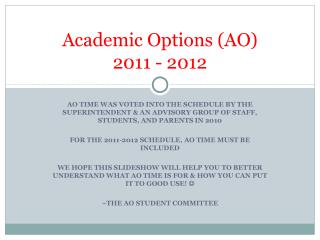 Academic Options (AO) 2011 - 2012