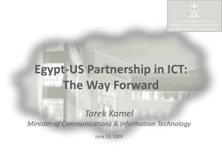 Egypt-US Partnership in ICT: The Way Forward