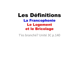 Les Définitions La Francophonie Le Logement et le Bricolage