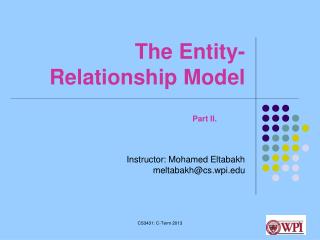 The Entity-Relationship Model