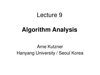 Lecture 9 Algorithm Analysis