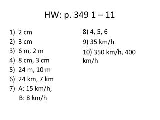 HW: p. 349 1 – 11