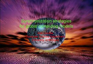 Synchronization strategies for global computing models