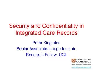 Security and Confidentiality in Integrated Care Records