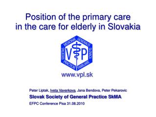 Position of the primary care in the care for elderly in Slovakia