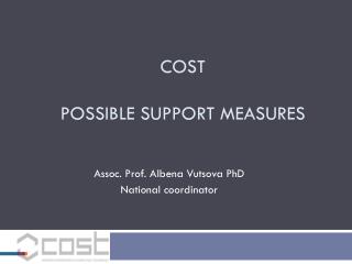 COST Possible Support measures