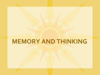MEMORY AND THINKING