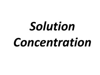 Solution Concentration