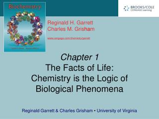 Chapter 1 The Facts of Life: Chemistry is the Logic of Biological Phenomena