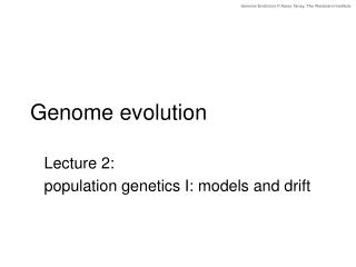 Genome evolution