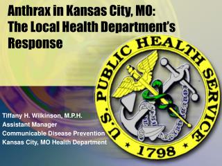 Anthrax in Kansas City, MO: The Local Health Department’s Response