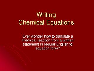 Writing Chemical Equations