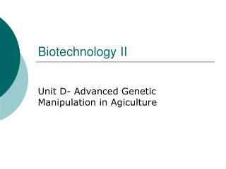 Biotechnology II