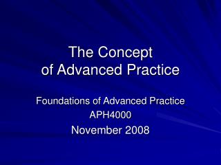 The Concept of Advanced Practice