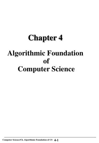 Chapter 4 Algorithmic Foundation of Computer Science