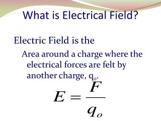 What is Electrical Field?