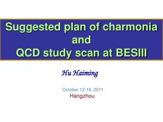 Suggested plan of charmonia and QCD study scan at BESIII