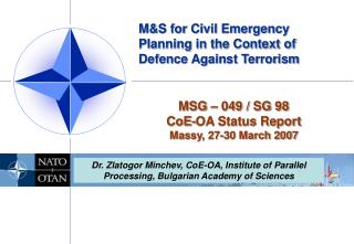 M&amp;S for Civil Emergency Planning in the Context of Defence Against Terrorism