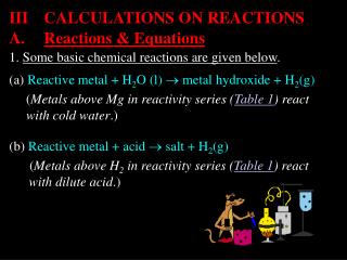 1. Some basic chemical reactions are given below .
