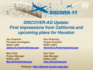 Ken Pickering Project Scientist NASA GSFC Kenneth.E.Pickering@nasa Gao Chen Data Manager