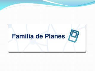 Familia de Planes