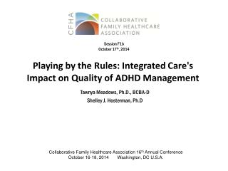 Playing by the Rules : Integrated Care's Impact on Quality of ADHD Management