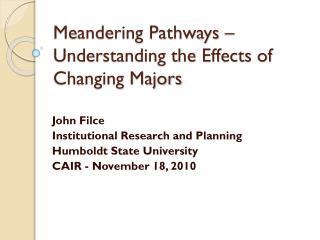 Meandering Pathways – Understanding the Effects of Changing Majors