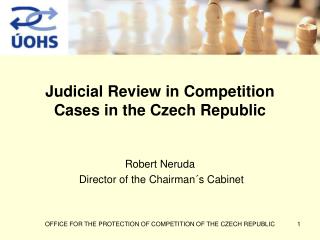 Judicial Review in Competition Cases in the Czech Republic