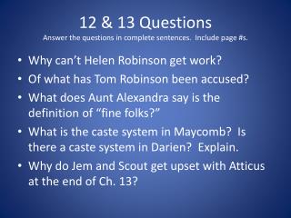 12 &amp; 13 Questions Answer the questions in complete sentences. Include page #s.