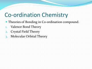 Co-ordination Chemistry