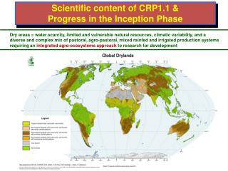 Dry areas = water scarcity, limited and vulnerable natural resources, climatic variability, and a