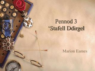 Pennod 3 ‘Stafell Ddirgel