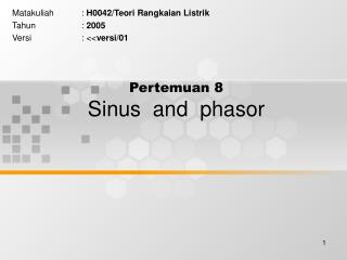 Pertemuan 8 Sinus and phasor