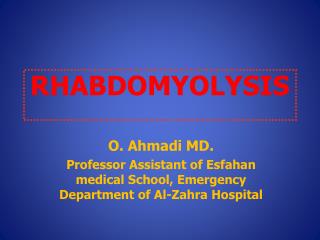RHABDOMYOLYSIS