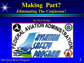 Making Part? Eliminating The Confusion!