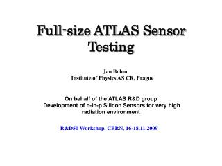 Full-size ATLAS Sensor Testing