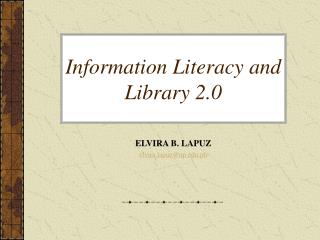 Information Literacy and Library 2.0