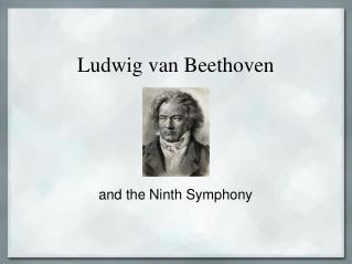 Ludwig van Beethoven