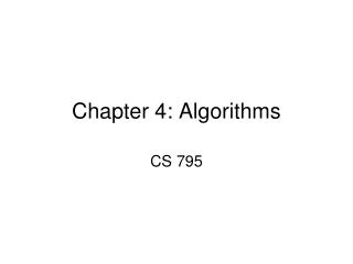 Chapter 4: Algorithms