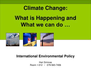 Climate Change: What is Happening and What we can do …