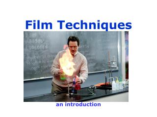 Film Techniques